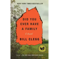 Did You Ever Have a Family