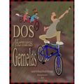 Dos Hermanas Gemelas: Basado en personajes reales, version en espanol