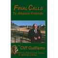 Final Calls to Absent Friends