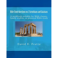 Bible Study Questions on 2 Corinthians and Galatians: A workbook suitable for Bible classes, family studies, or personal Bible study