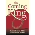 The Coming King