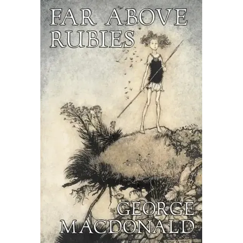 Far Above Rubies by George Macdonald, Fiction, Classics, Action & Adventure