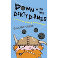 Down with the Dirty Danes!