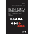 Poverty and Inequality in Middle Income Countries: Policy Achievements, Political Obstacles
