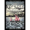 The Voyage of the Cormorant: A Memoir of the Changeable Sea