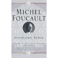Psychiatric Power: Lectures at the Collège de France, 1973-1974