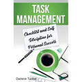Task Management: Checklist and Self Discipline for Personal Success