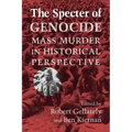 The Specter of Genocide: Mass Murder in Historical Perspective