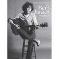 Bert Jansch - Bert Transcribed: The Bert Jansch Songbook
