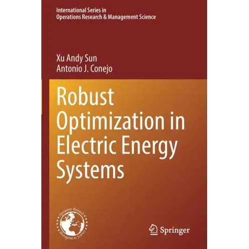 Robust Optimization in Electric Energy Systems