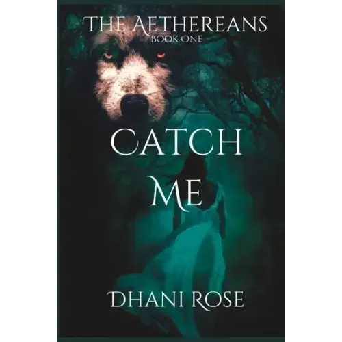 Catch Me: Book One