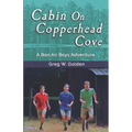 Cabin On Copperhead Cove: A Bon Air Boys Adventure