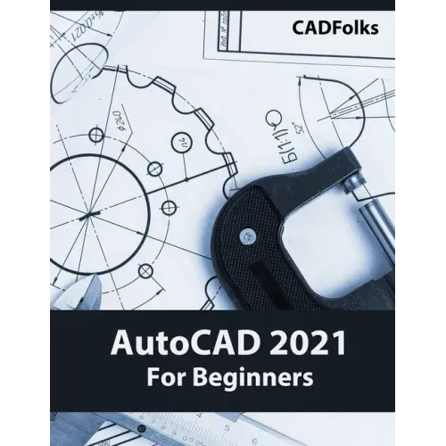 AutoCAD 2021 For Beginners
