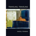 Traveling, Traveling