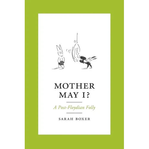 Mother May I?: A Post-Floydian Folly