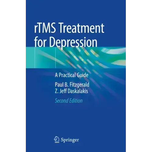 Rtms Treatment for Depression: A Practical Guide