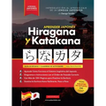 Aprender Japonés Hiragana y Katakana - El Libro de Ejercicios para Principiantes: Guía de Estudio Fácil, Paso a Paso, y Libro de Práctica de Escritura