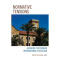 Normative Tensions: Academic Freedom in International Education