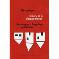 History of a Disappearance: The Story of a Forgotten Polish Town