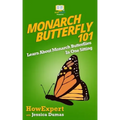 Monarch Butterfly 101: Learn About Monarch Butterflies In One Sitting