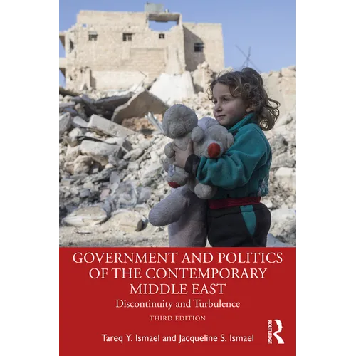 Government and Politics of the Contemporary Middle East: Discontinuity and Turbulence