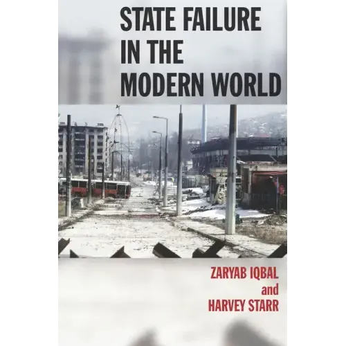 State Failure in the Modern World