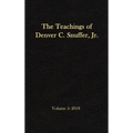 The Teachings of Denver C. Snuffer, Jr. Volume 5: 2018: Reader's Edition Hardback, 6 x 9 in.