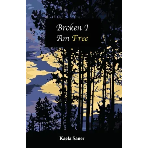 Broken I Am Free