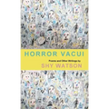 Horror Vacui: Poems and Other Writings