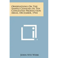 Observations on the Sample Censuses in Ten Congested Production Areas, December, 1944