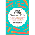 Daily Rituals: Women at Work