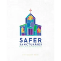 Safer Sanctuaries: Nurturing Trust Within Faith Communities