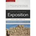 Exalting Jesus in Zephaniah, Haggai, Zechariah, and Malachi