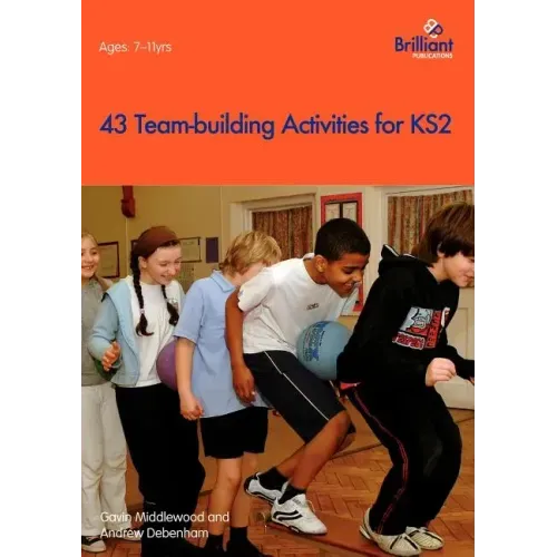 43 Team-Building Activities for Key Stage 2