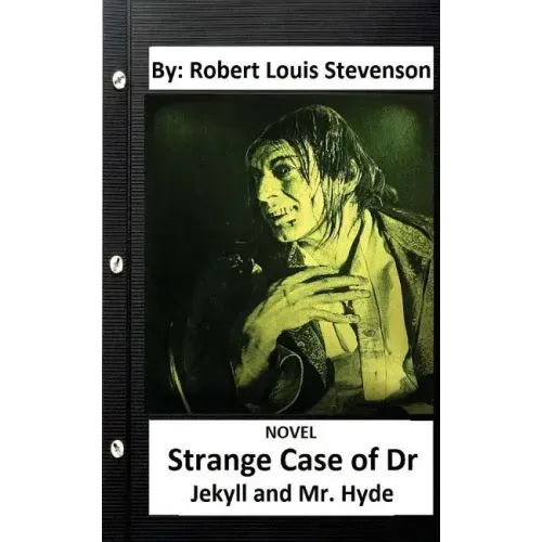 Strange Case of Dr. Jekyll and Mr. Hyde. NOVEL (Original Version)