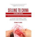 Selling to China: A Guide for Small and Medium-Sized Businesses