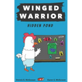 Winged Warrior: Hidden Pond