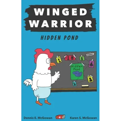 Winged Warrior: Hidden Pond