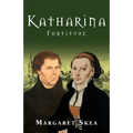 Katharina: Fortitude