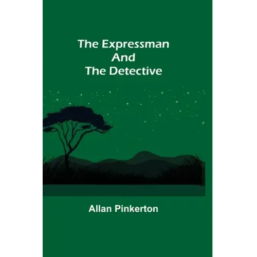 The Expressman and the Detective