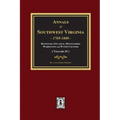 Annals of Southwest Virginia - Volume #1: Volume #1