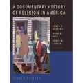A Documentary History of Religion in America