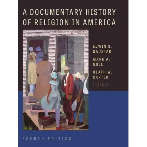 A Documentary History of Religion in America