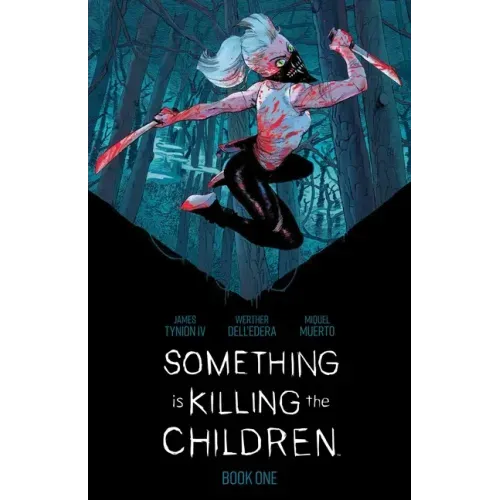 Something Is Killing the Children Book One Deluxe Edition