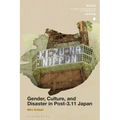 Gender, Culture, and Disaster in Post-3.11 Japan