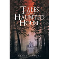 Tales from a Haunted House