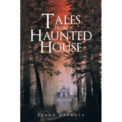 Tales from a Haunted House