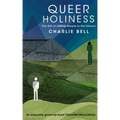 Queer Holiness: The Gift of Lgbtqi People to the Church