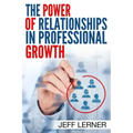 The Power of Relationships in Professional Growth