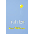 The Art of Losing